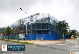 Tiến độ dự án Noble Crystal Long Biên